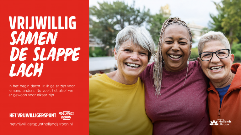 Banner Vrijwillgerspunt Hollands Kroon waarom drie lachende vrouwen te zien met de tekst: "Vrijwillige de slappe lach".